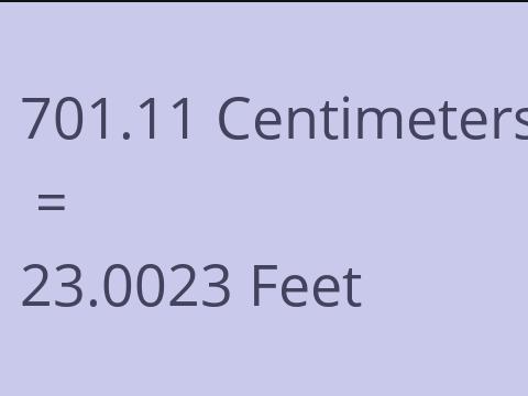 701.11 CM TO FEET