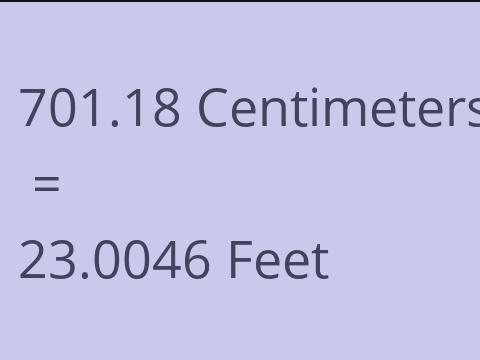 701.18 CM TO FEET