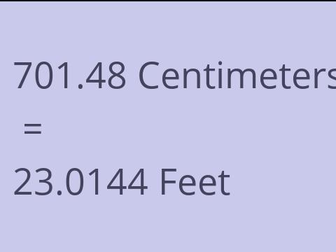 701.48 CM TO FEET