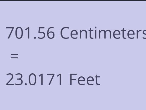 701.56 CM TO FEET