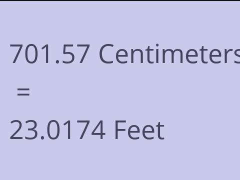 701.57 CM TO FEET