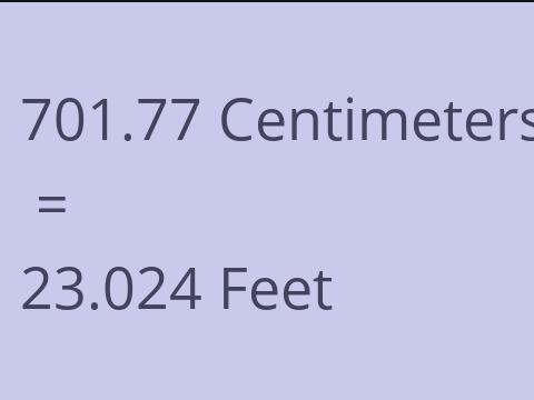 701.77 CM TO FEET