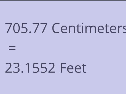 705.77 CM TO FEET