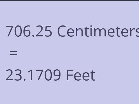 706.25 CM TO FEET