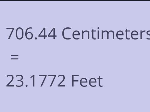 706.44 CM TO FEET