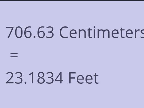 706.63 CM TO FEET