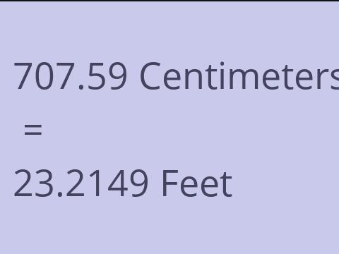 707.59 CM TO FEET