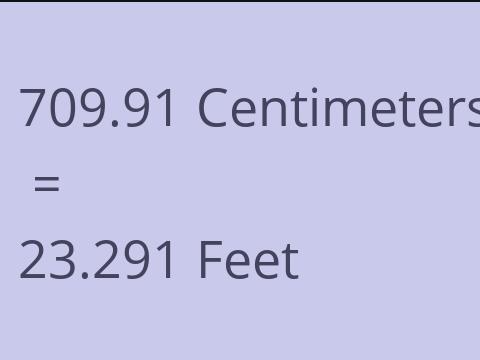 709.91 CM TO FEET