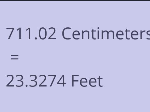 711.02 CM TO FEET