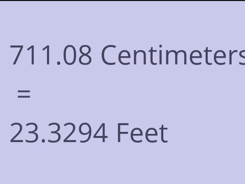 711.08 CM TO FEET