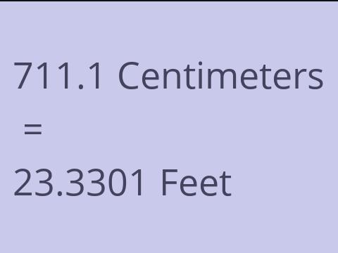 711.1 CM TO FEET