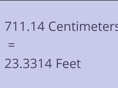 711.14 CM TO FEET