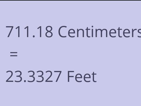 711.18 CM TO FEET