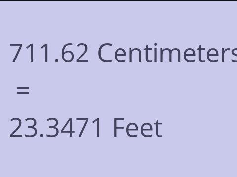 711.62 CM TO FEET