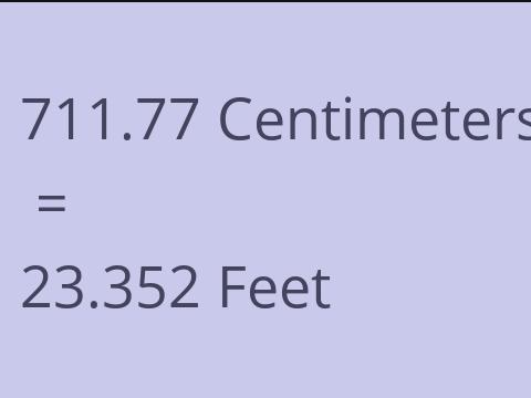 711.77 CM TO FEET