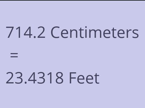 714.2 CM TO FEET