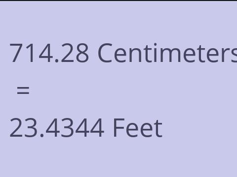 714.28 CM TO FEET