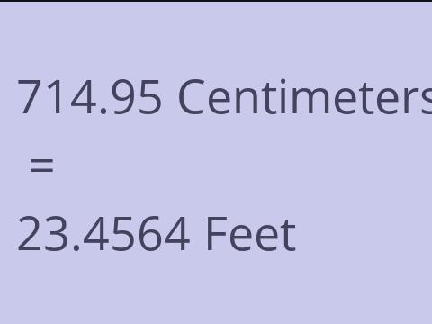 714.95 CM TO FEET