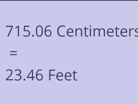 715.06 CM TO FEET