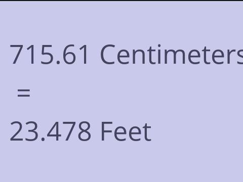 715.61 CM TO FEET