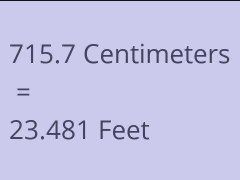 715.7 CM TO FEET