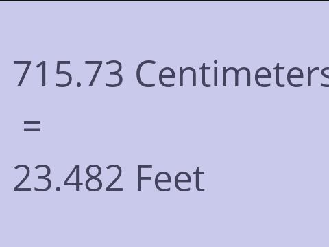 715.73 CM TO FEET