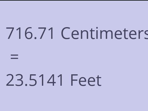 716.71 CM TO FEET