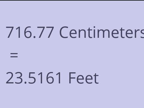 716.77 CM TO FEET