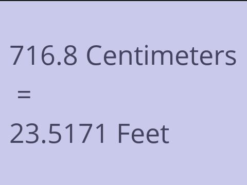 716.8 CM TO FEET