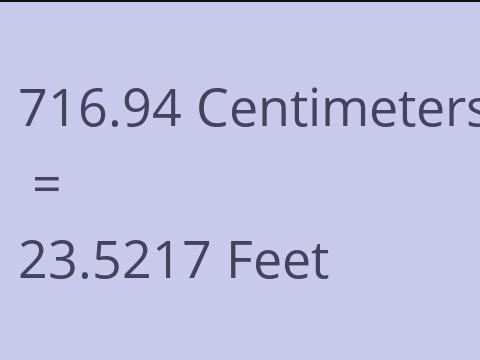 716.94 CM TO FEET