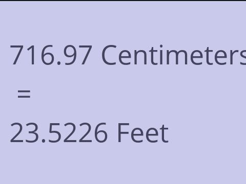 716.97 CM TO FEET