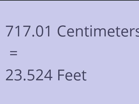 717.01 CM TO FEET