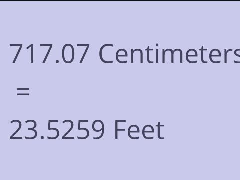 717.07 CM TO FEET