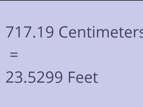 717.19 CM TO FEET