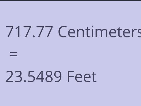 717.77 CM TO FEET