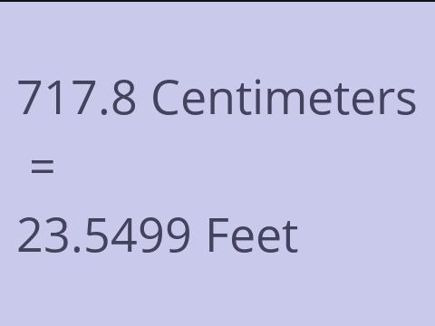 717.8 CM TO FEET