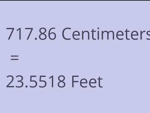 717.86 CM TO FEET