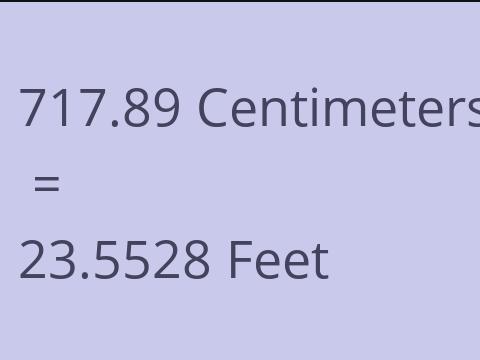 717.89 CM TO FEET