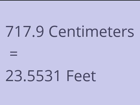 717.9 CM TO FEET