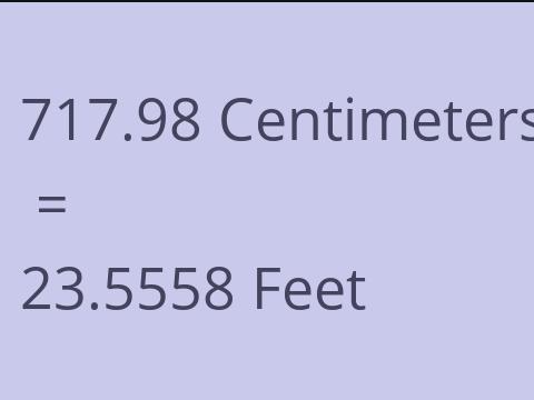 717.98 CM TO FEET