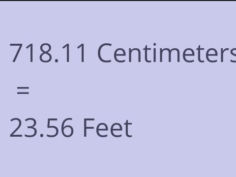 718.11 CM TO FEET