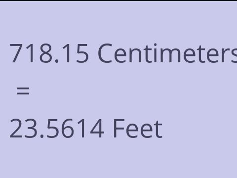 718.15 CM TO FEET