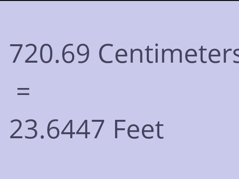 720.69 CM TO FEET