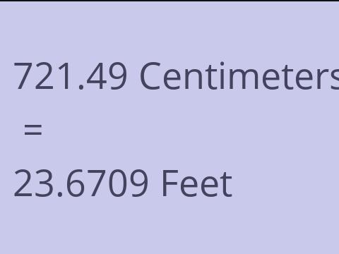 721.49 CM TO FEET