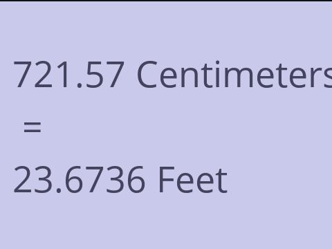 721.57 CM TO FEET