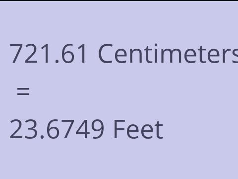 721.61 CM TO FEET