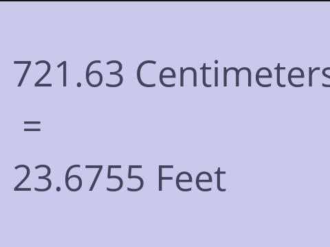 721.63 CM TO FEET