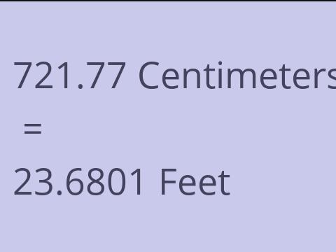 721.77 CM TO FEET