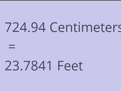 724.94 CM TO FEET