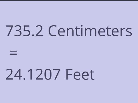 735.2 CM TO FEET